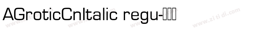 AGroticCnItalic regu字体转换